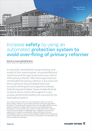 Increase safety by using an automated protection system to avoid over-firing of primary reformer Increase safety by using an automated protection system to avoid over-firing of primary reformer